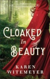 Cloaked in Beauty -  Texas Ever After #3